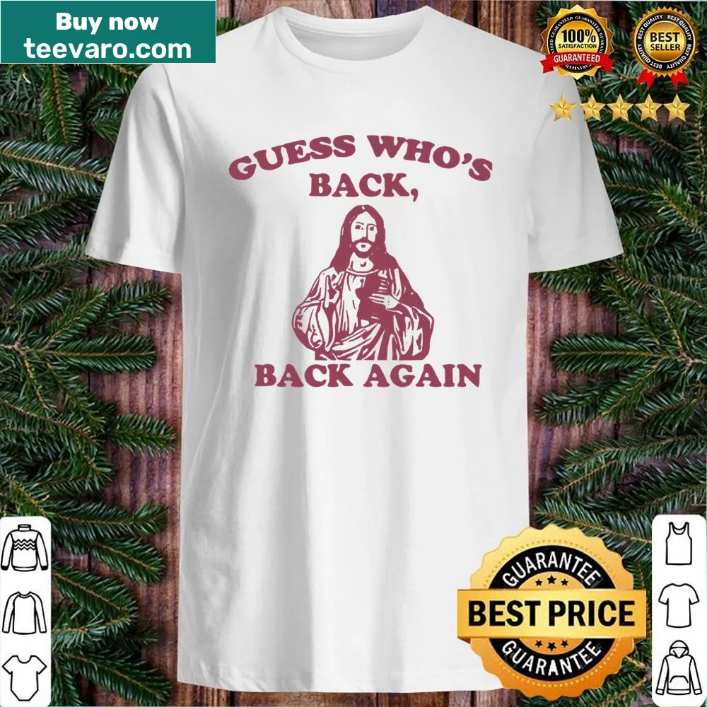 Easter shirt with the phrase 'Guess Who's Back Happy Easter!'.