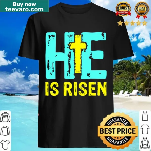 Easter shirt with the phrase 'He Is Risen' prominently displayed