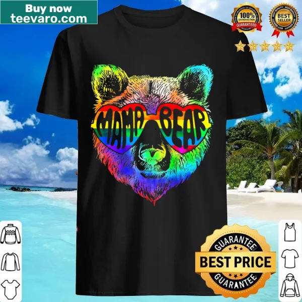 Mama bear shirt with sunglasses celebrating LGBTQ+ mothers