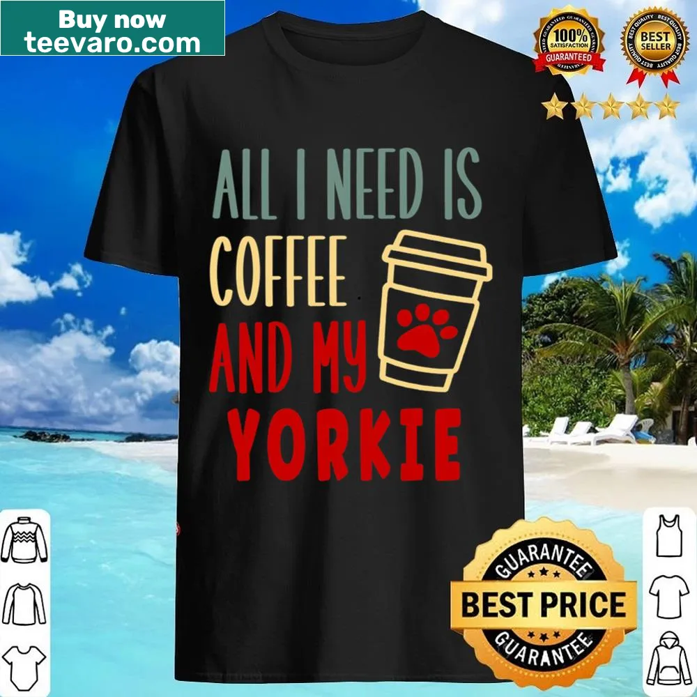 Coffee and Yorkie graphic t-shirt with playful text