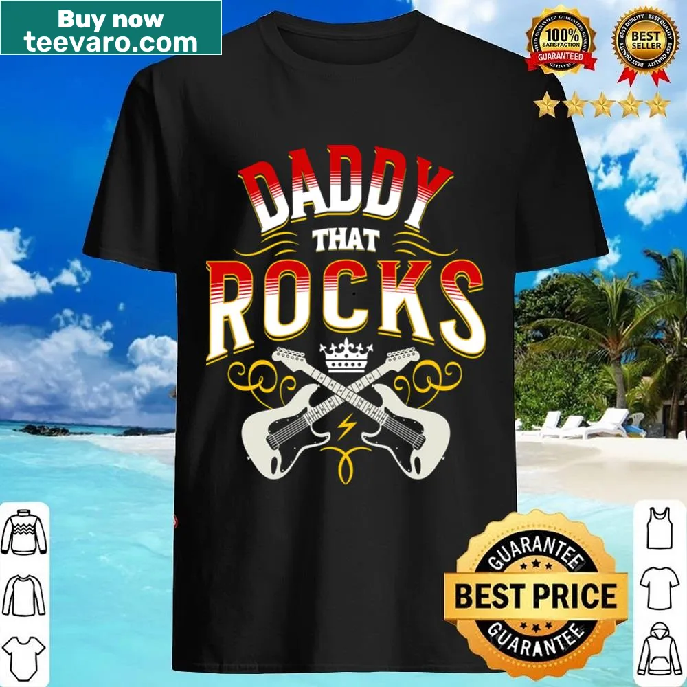 Typography shirt saying 'Daddy That Rocks' for father figures.