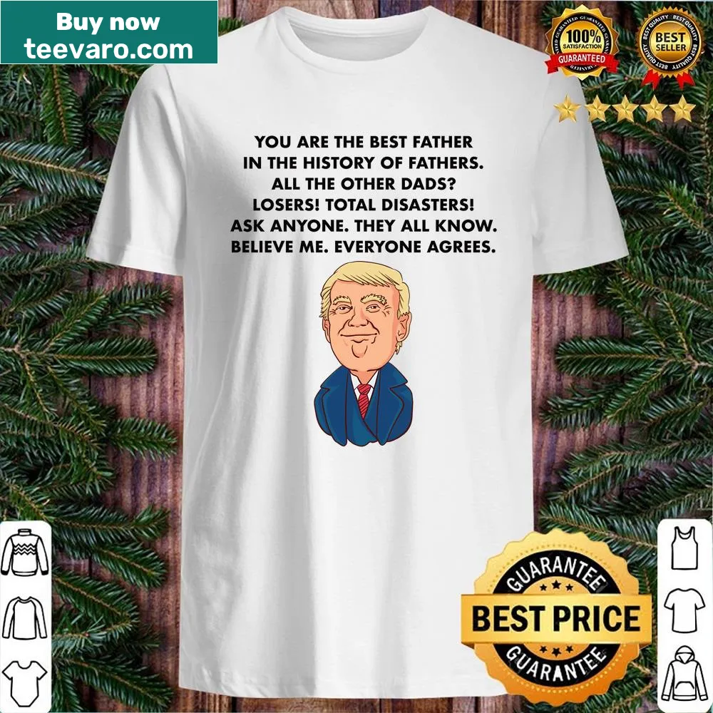 Father's Day shirt with humorous Donald Trump-themed design