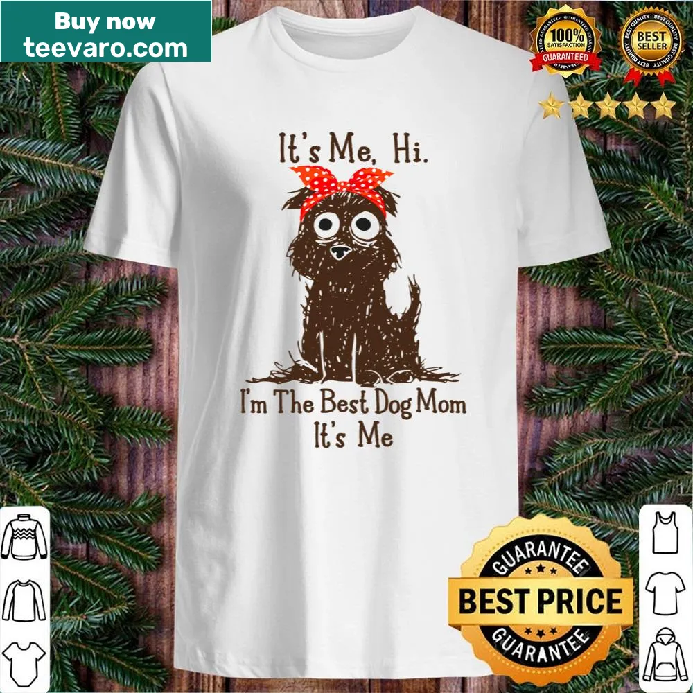 Dog mom shirt with playful phrase about being the best