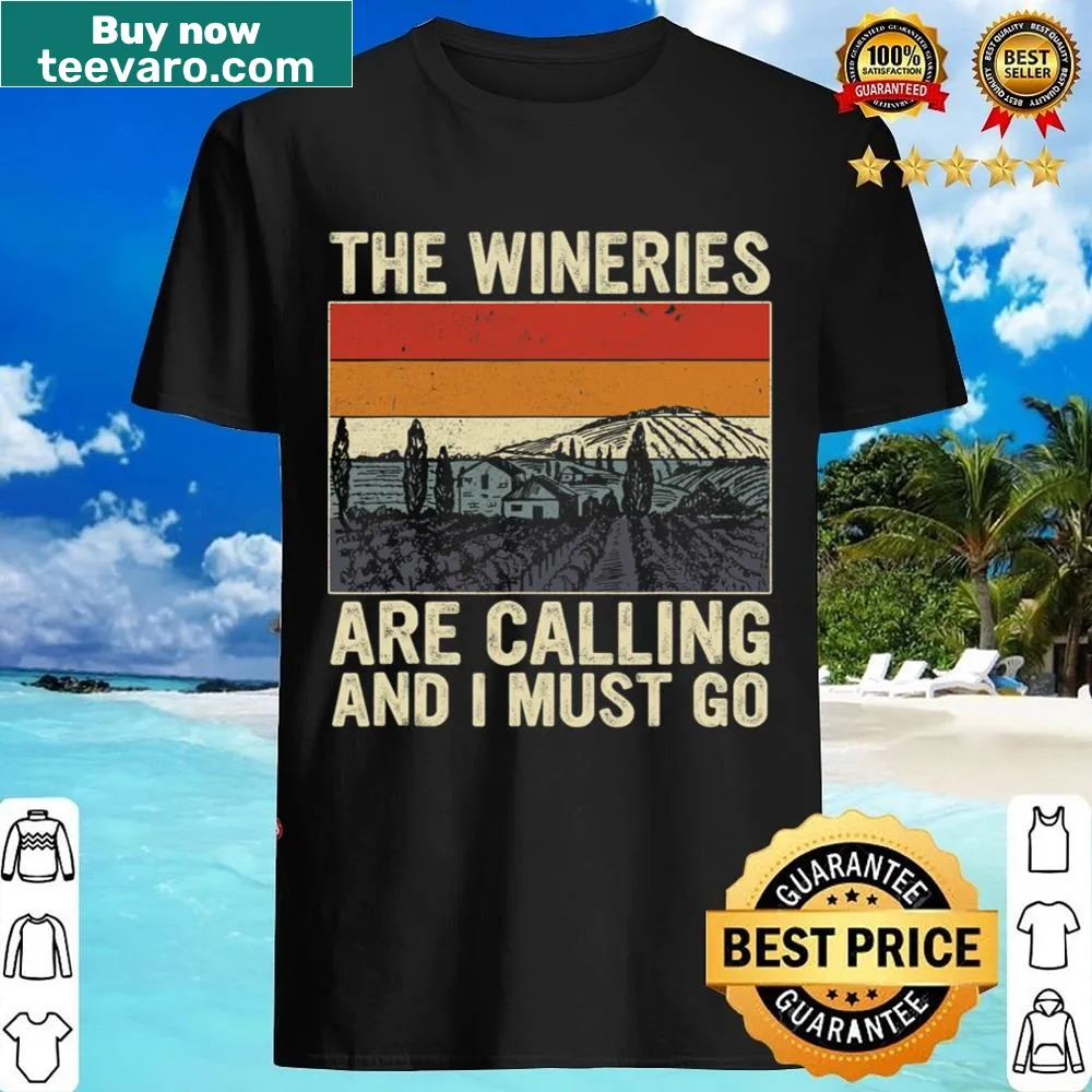 Vintage quote shirt about wineries and wine tasting