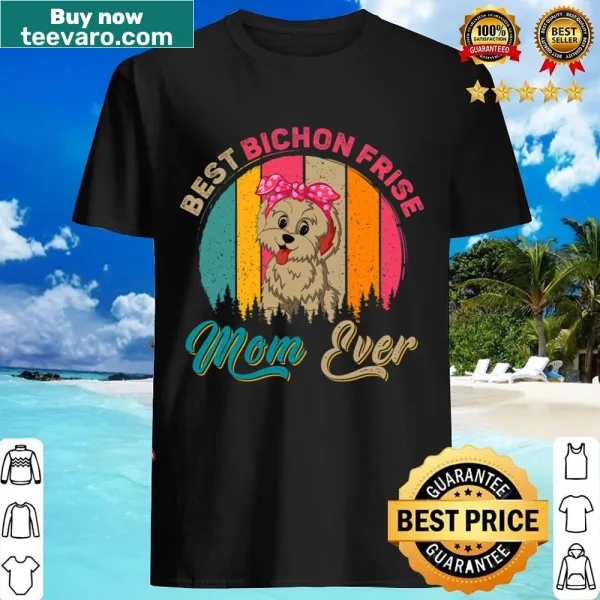 Vintage shirt featuring 'Best Bichon Frise Mom Ever' with a cute bow tie graphic