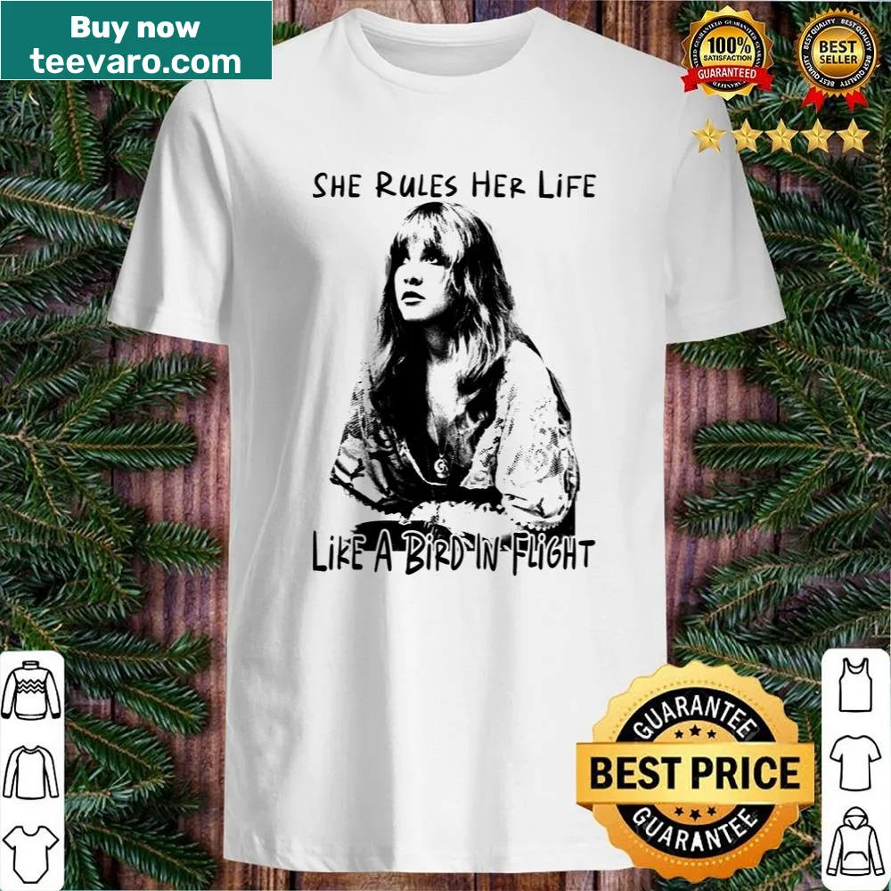 Inspirational shirt with the phrase 'She Rules Her Life Like A Bird In Flight'
