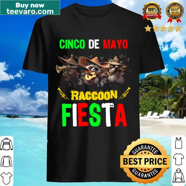 Festive shirt featuring a raccoon celebrating Cinco de Mayo
