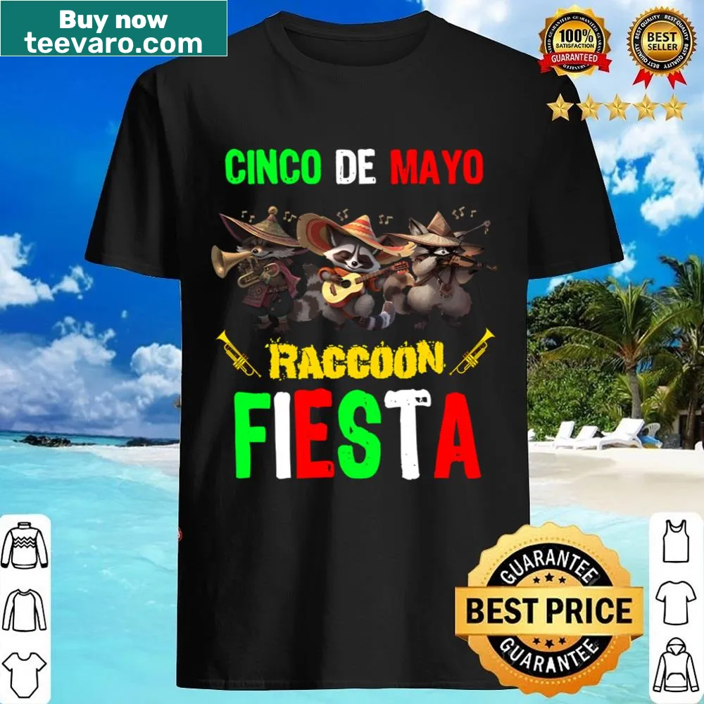 Festive shirt featuring a raccoon celebrating Cinco de Mayo