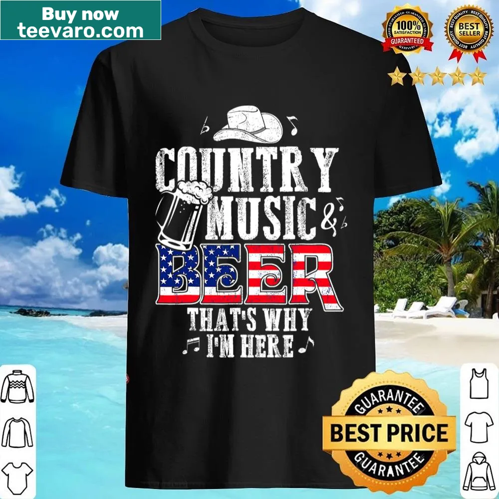Funny shirt featuring a slogan about country music and beer