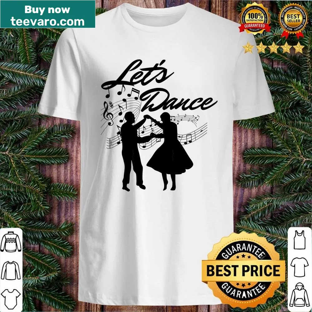 Let's Dance shirt with bold typography inviting movement and joy