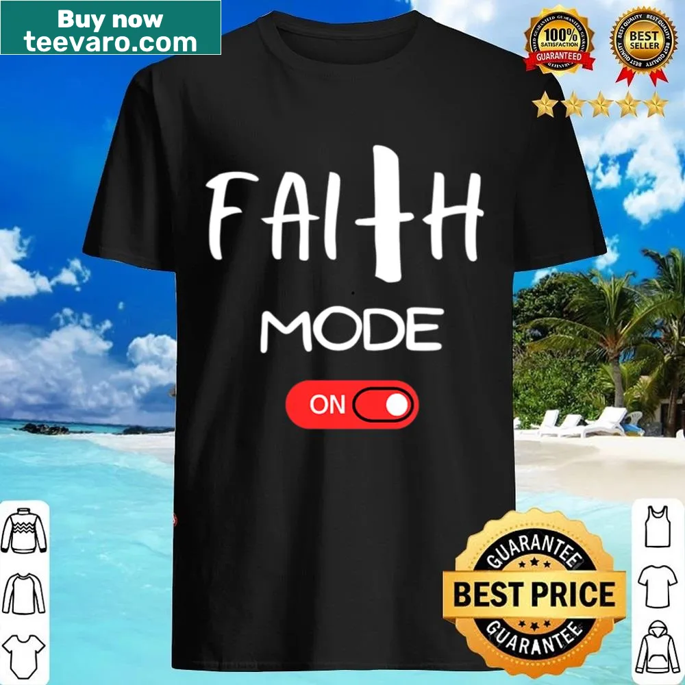 V-neck shirt with 'Faith Mode On' in bold typography