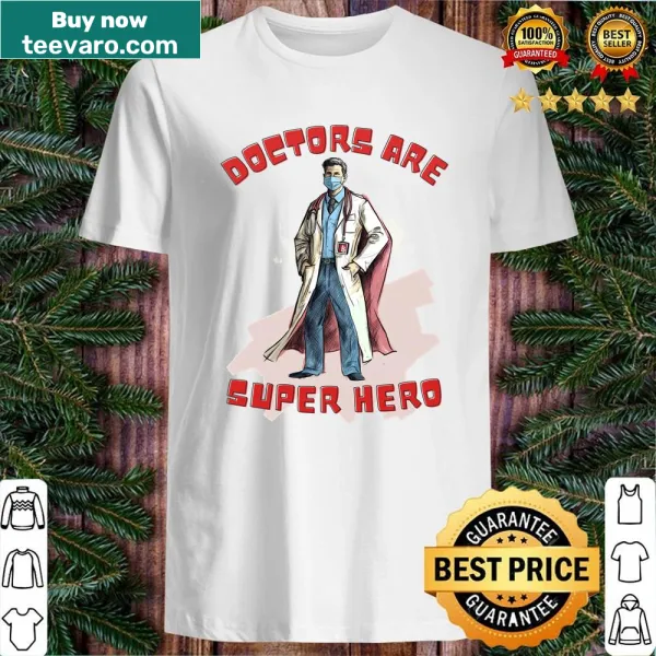 Proud typography design stating doctors are heroes on a shirt