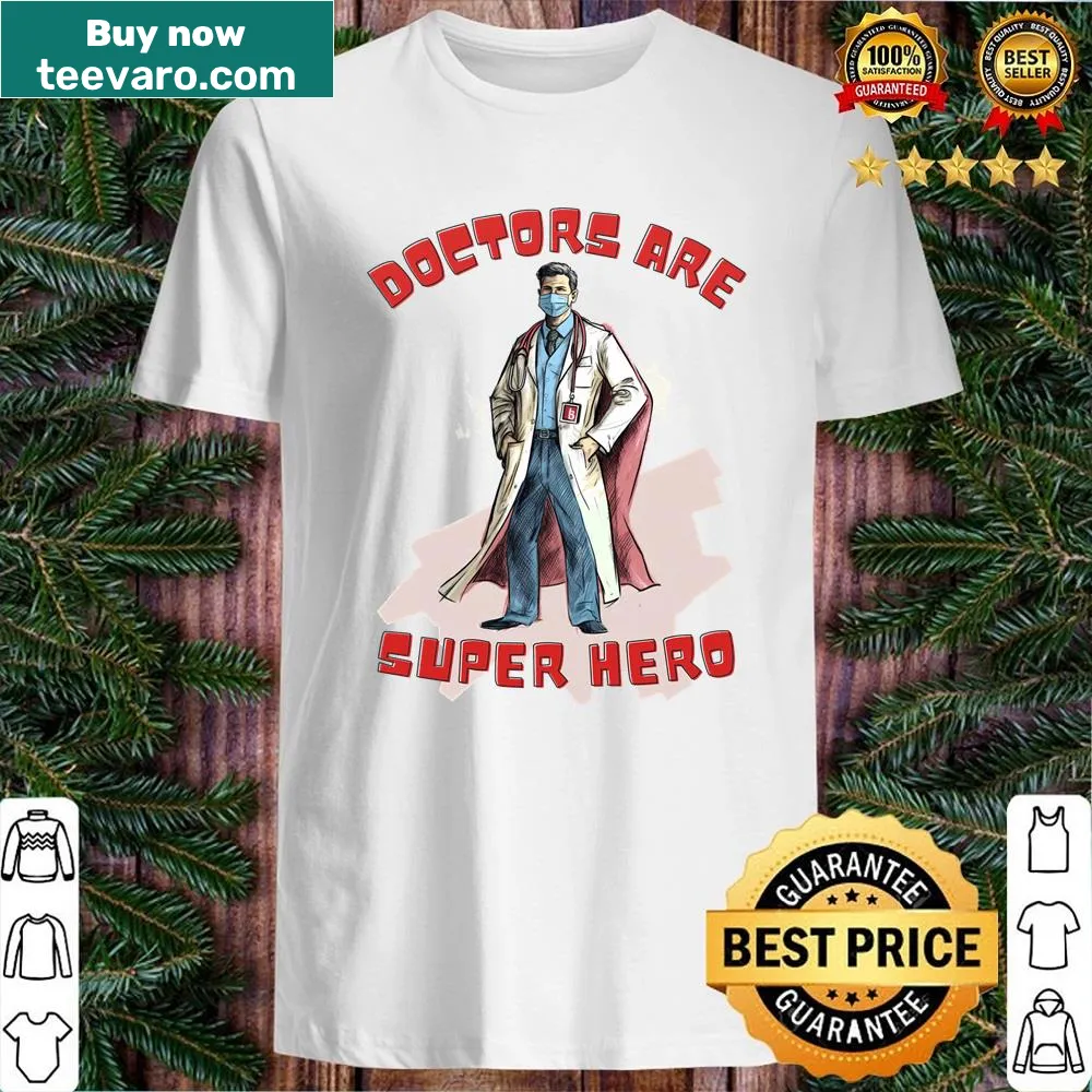 Proud typography design stating doctors are heroes on a shirt