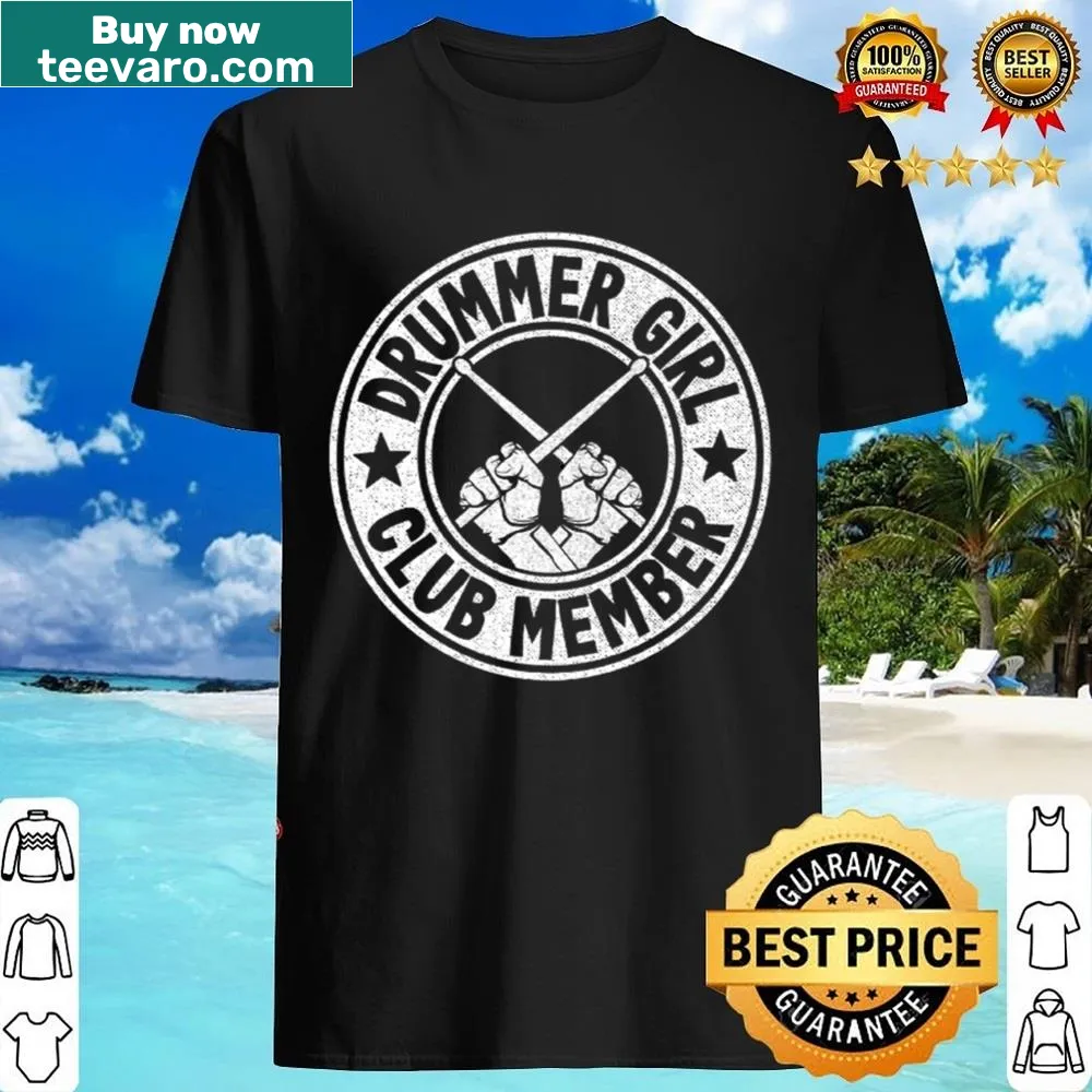 Shirt declaring Drummer Girl Club Member with bold typography