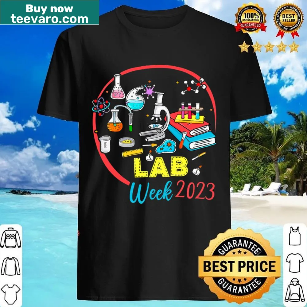 Shirt celebrating Medical Laboratory Technician Lab Week 2023