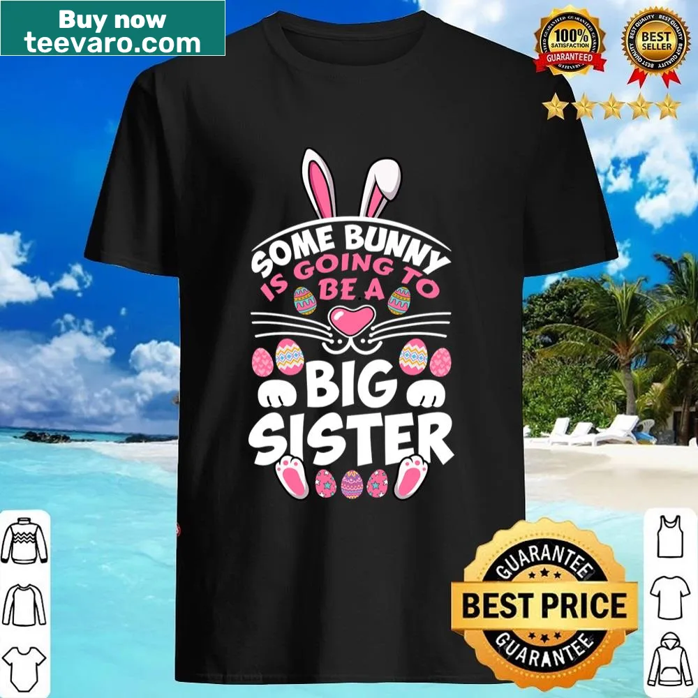 Adorable bunny graphic shirt announcing big sister status for Easter