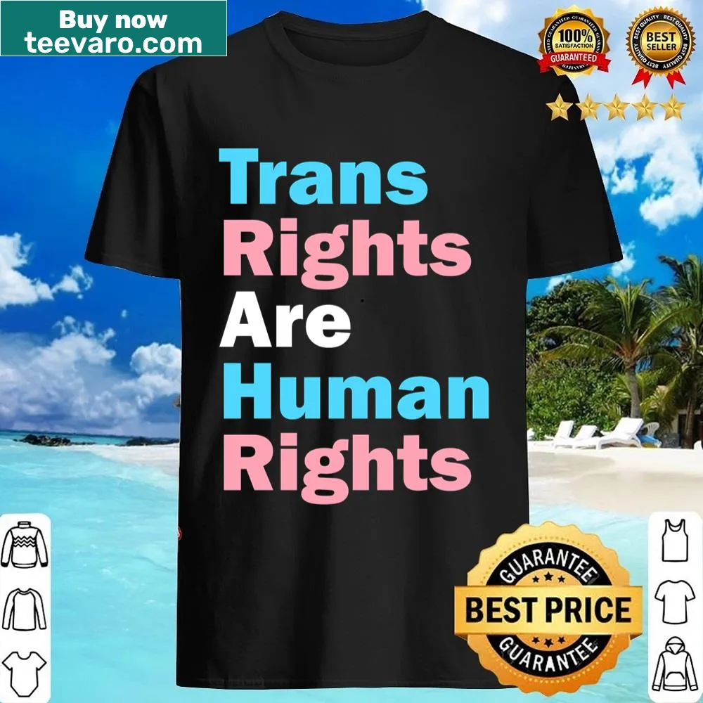 Essential shirt proclaiming 'Trans Rights Are Human Rights'