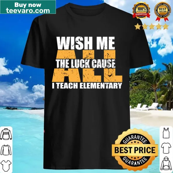 Inspirational shirt for elementary teachers with a positive message