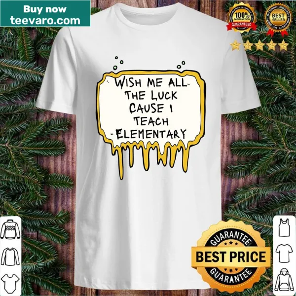 Cheerful shirt for elementary teachers with a positive message