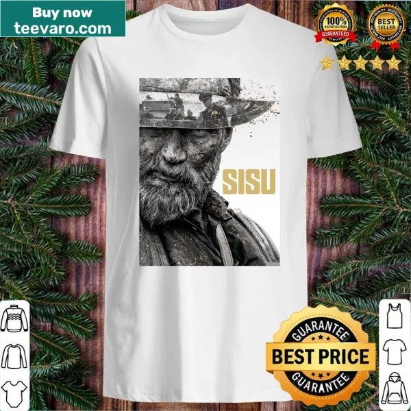 Inspirational graphic from Sisu War movie on shirt