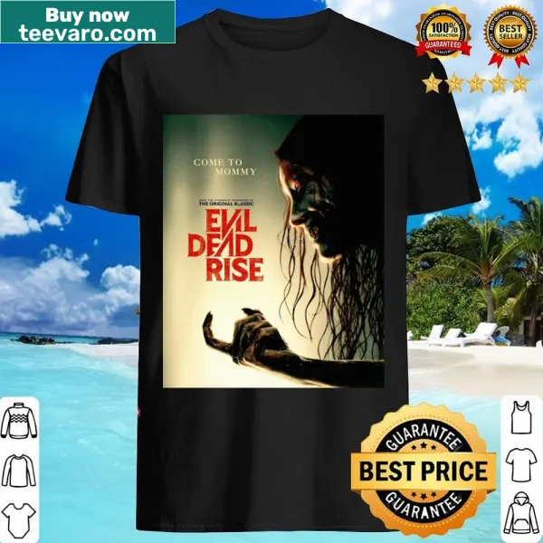 Evil Dead Rise shirt with horror-themed design