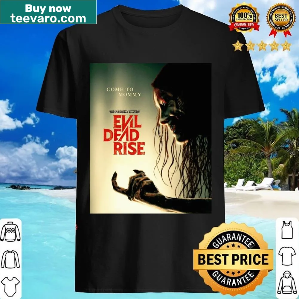 Evil Dead Rise shirt with horror-themed design