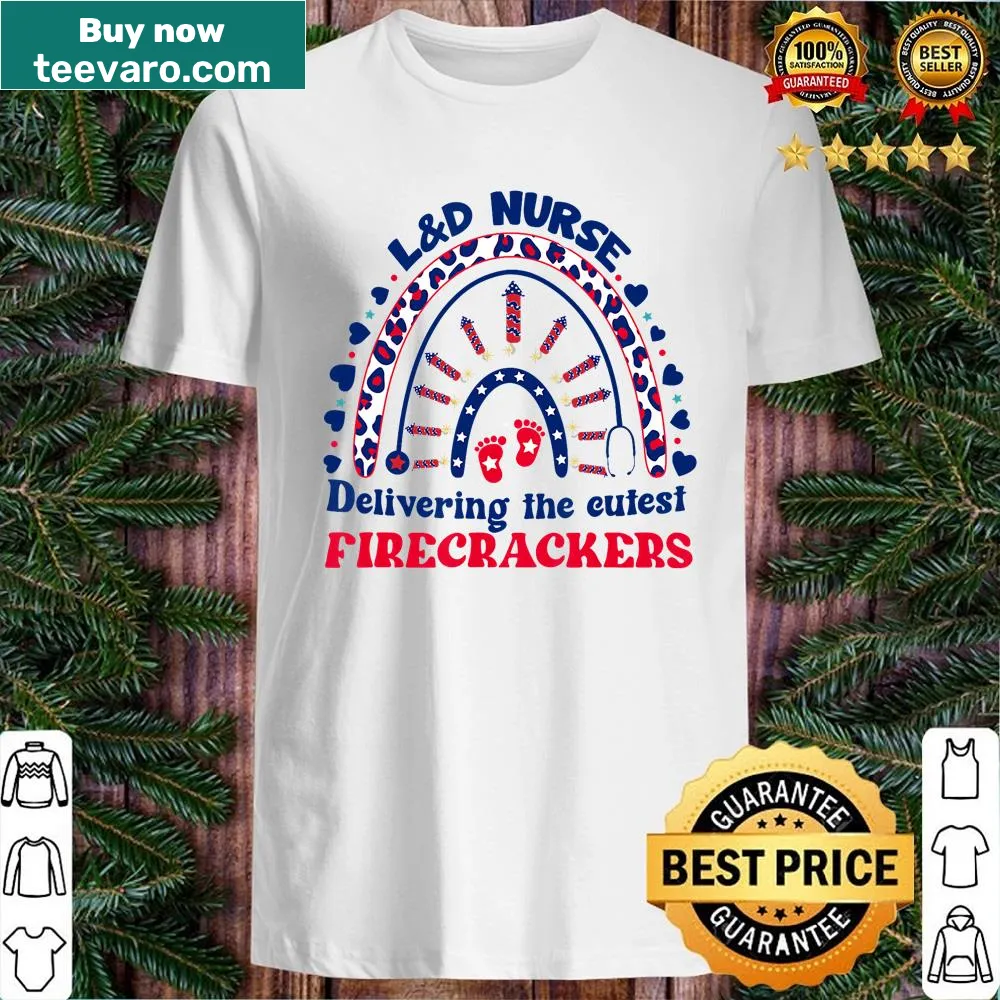 Funny L&D nurse 4th of July shirt with firecracker design