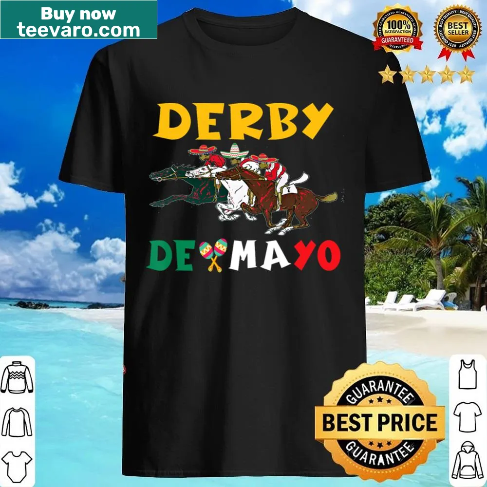 Playful Derby De Mayo shirt celebrating horse racing and Cinco de Mayo