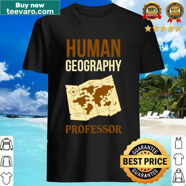Typography shirt celebrating human geography for professors