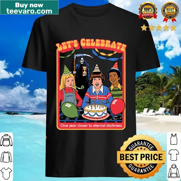 Shirt with the phrase 'One Year Closer' for birthdays