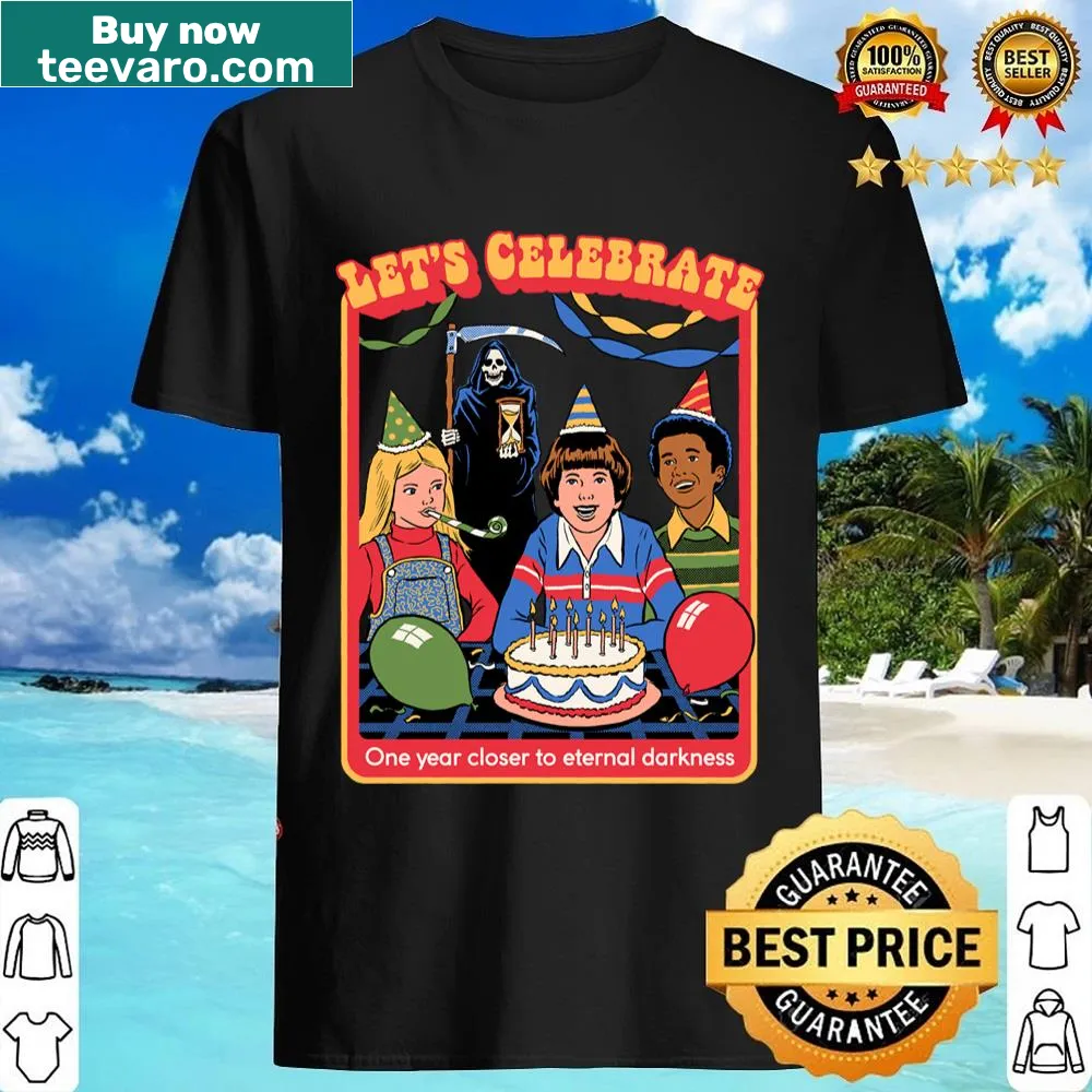 Shirt with the phrase 'One Year Closer' for birthdays