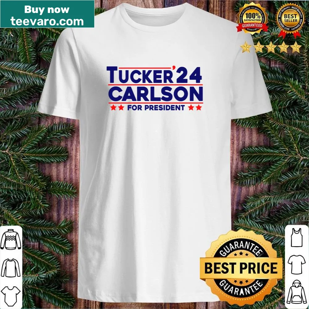 T-shirt featuring the phrase 'Tucker Carlson 2024 For President.'