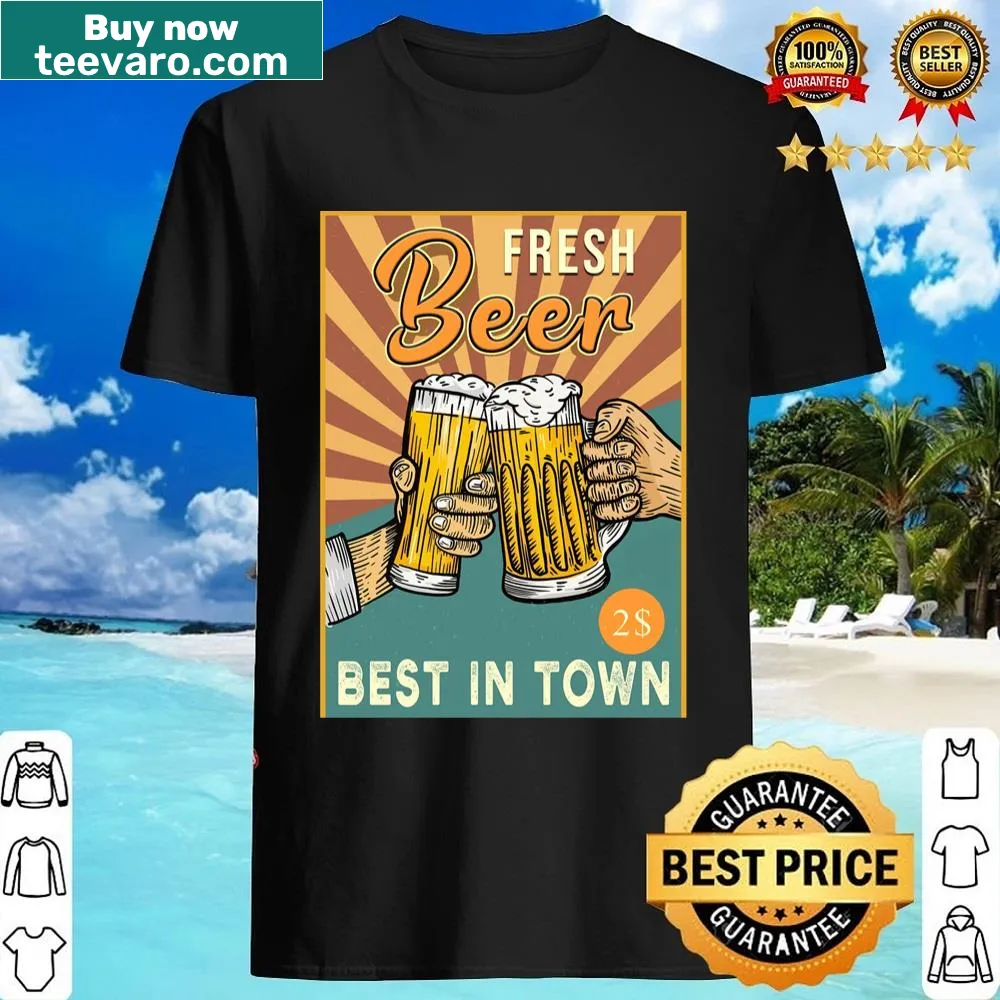 Retro shirt with 'Fresh Beer Best In Town' graphic