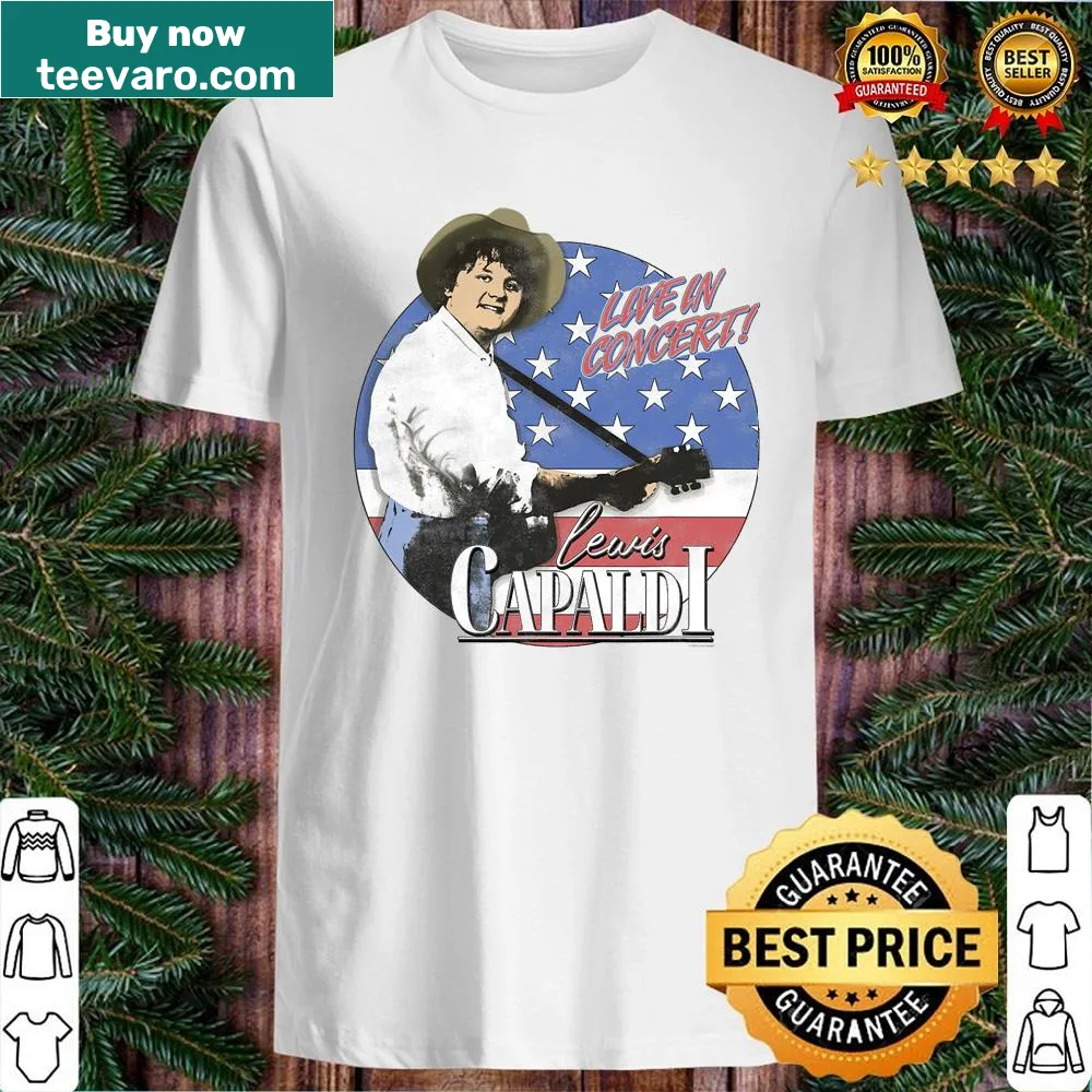 Artistic shirt featuring 'Americas Sweetheart' for Lewis Capaldi fans