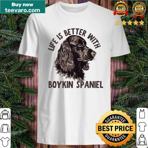 Shirt celebrating Boykin Spaniels with a heartwarming phrase