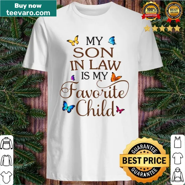 Whimsical shirt with butterfly design and favorite son-in-law message