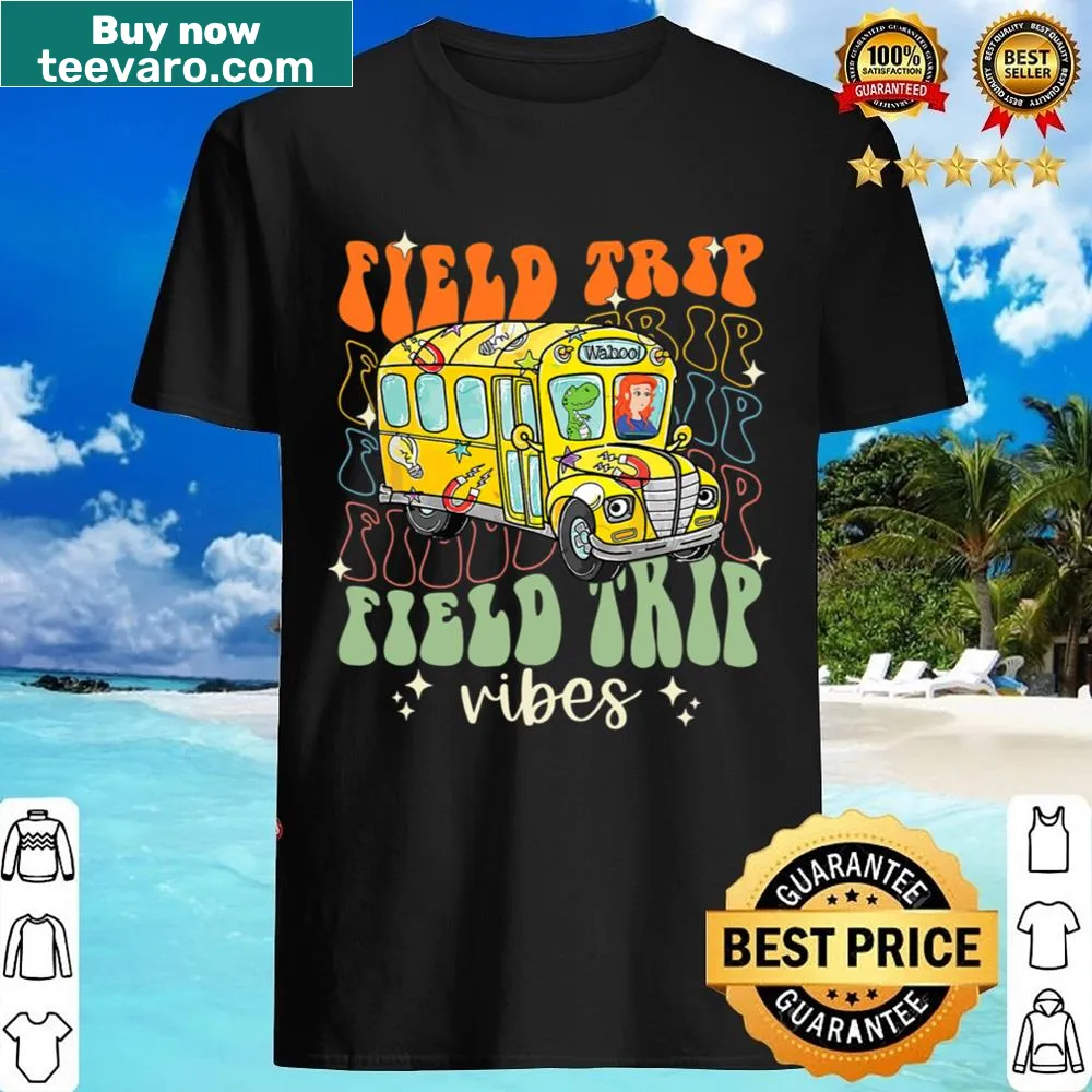 Teacher shirt with 'Field Trip Anyone?' text and Magic School Bus theme