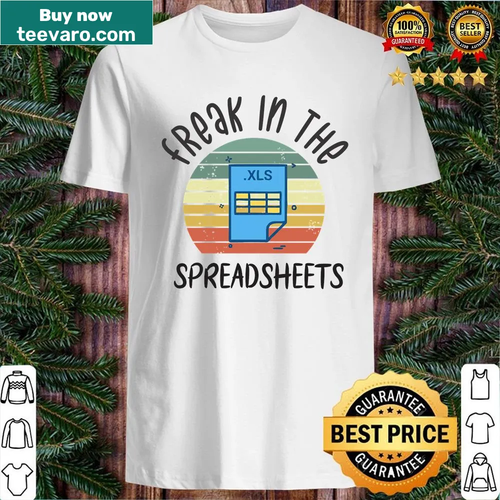 Shirt with text: 'Freak In The Spreadsheets' for programmers