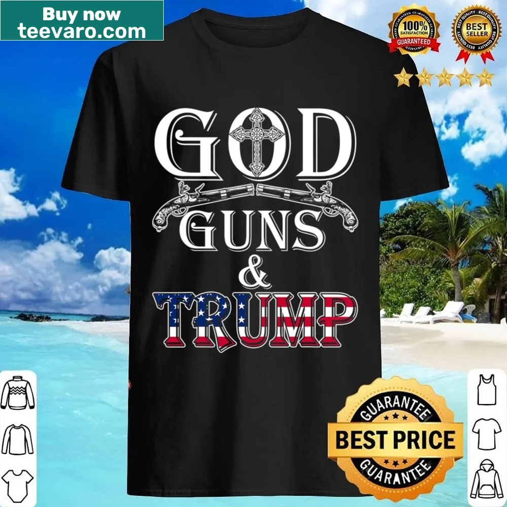 Statement shirt with 'God Guns And Trump' text for Second Amendment supporters