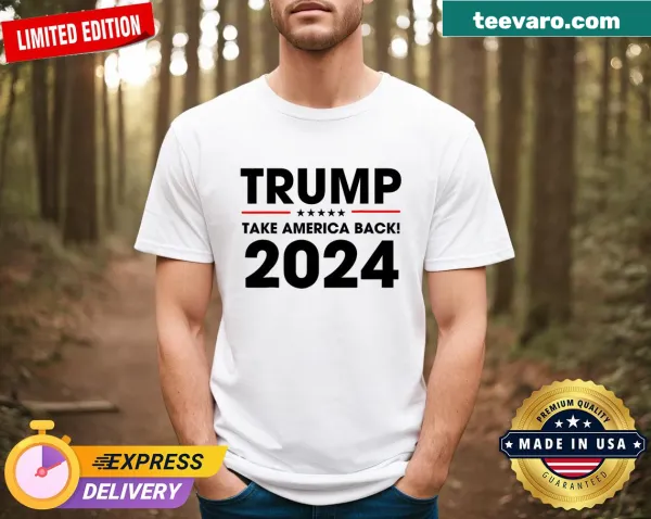 Patriotic T-shirt with 'Take America Back 2024' design