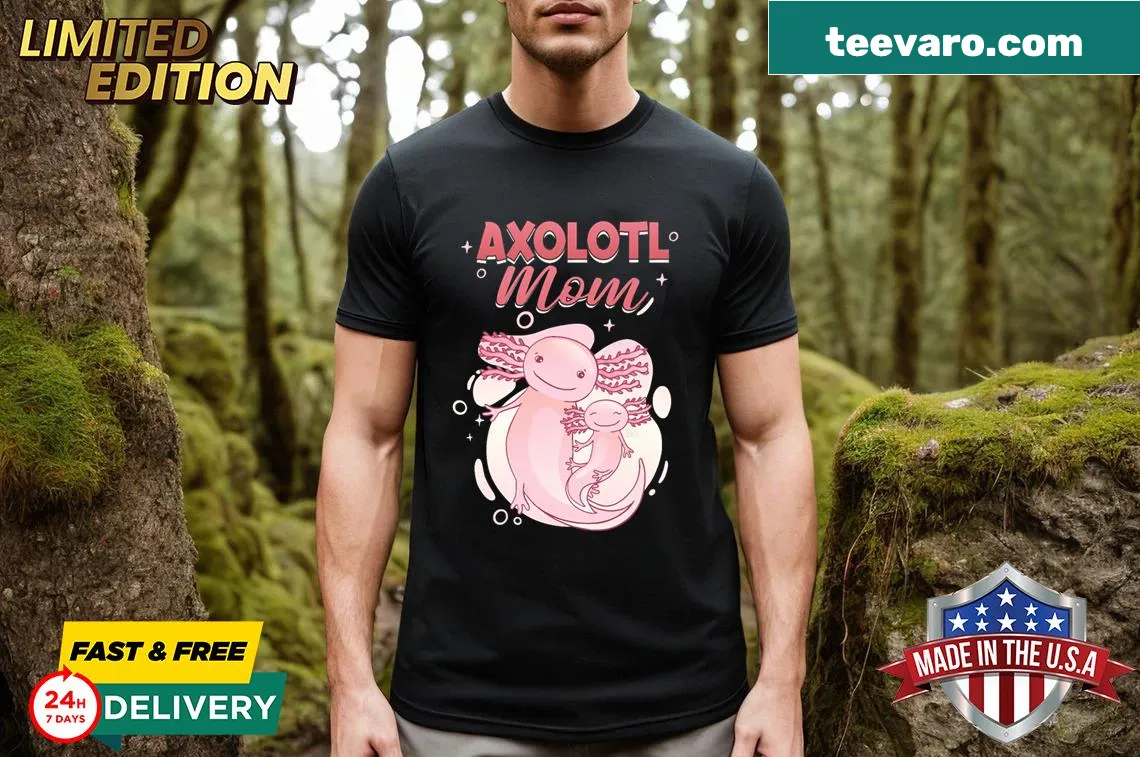 Kawaii axolotl mom t-shirt for Mother's Day — on a men's t-shirt