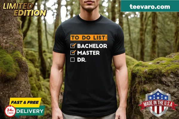 Graduation T-shirt with 'To Do List' degrees graphic