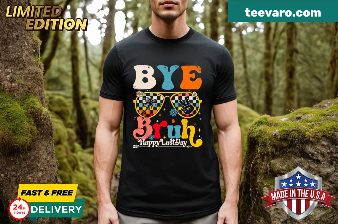 Funny teacher last day of school t-shirt with 'Bye Bruh' text — on a men's t-shirt