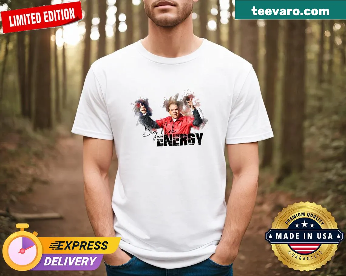 Alabama football shirt with 'Big Nick Energy' typography design — on a men's t-shirt