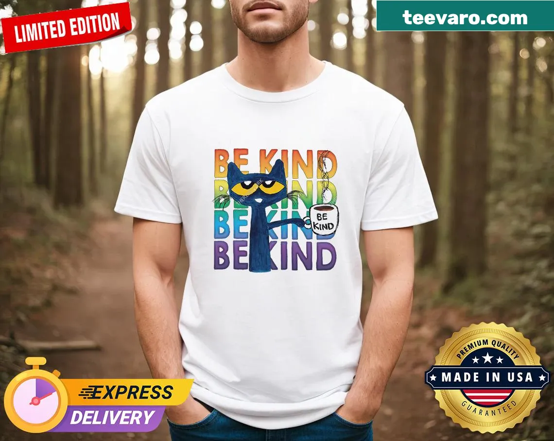 Pete the Cat shirt promoting kindness for kids — on a men's t-shirt
