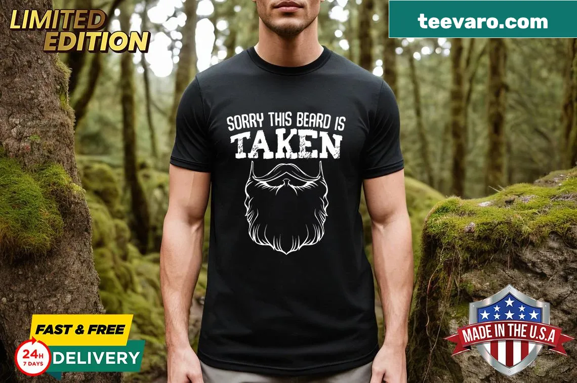 Funny T-shirt for dads with 'This Beard Is Taken' text — on a men's t-shirt