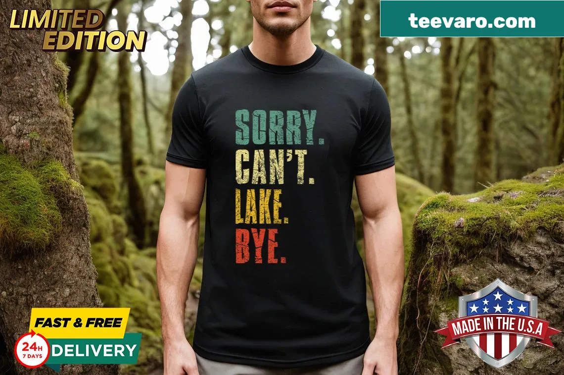 Vintage retro T-shirt with 'Sorry Can't Lake Bye' text design — on a men's t-shirt
