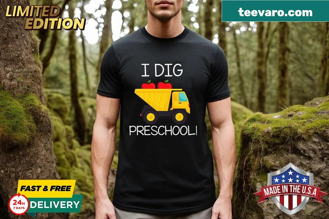 Cartoon dump truck with the phrase I Dig Preschool on a T-shirt. — on a men's t-shirt