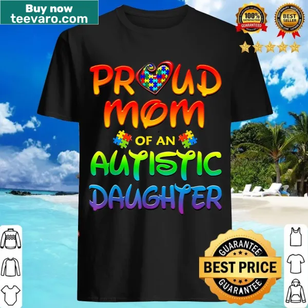 Proud Mom Autism Awareness t-shirt with supportive text