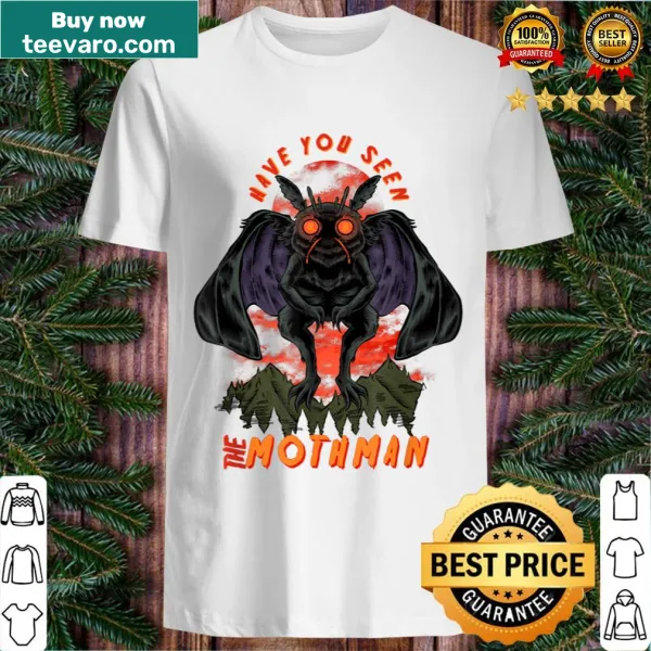 Mothman-themed shirt with the phrase 'Have You Seen Mothman?'